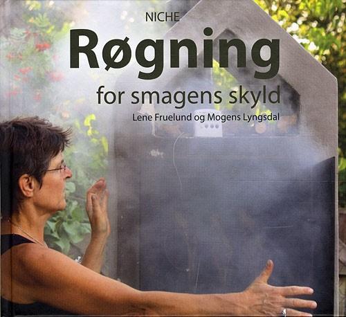 Røgning for smagens skyld af Lene Fruelund & Mogens Lyngsdal